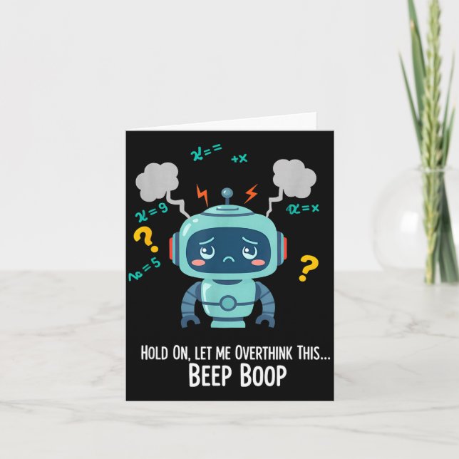 Tarjeta Funny Overthinking Robot Beep Boop Moment  (Anverso)