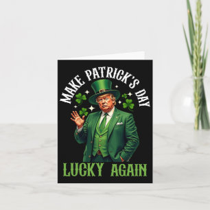 Tarjeta Funny Patricks Day Trump Pattys Day Shamrock Donal