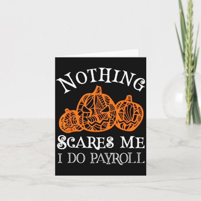 Tarjeta Funny Payroll Halloween Nothing Es Me Payroll Spec (Anverso)