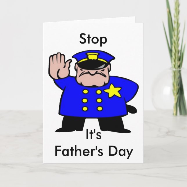 Tarjeta Funny policía se detiene para disfrutar el día del (Anverso)