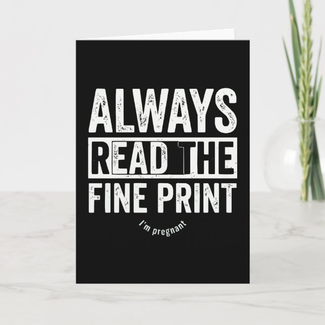 Tarjeta Funny Pregnancy Announcement Always Read The Fine (Anverso)