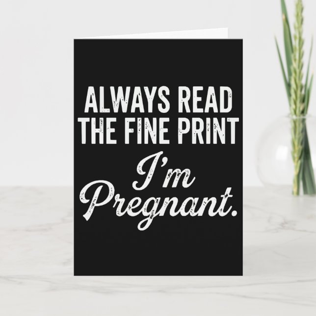 Tarjeta Funny Pregnancy Announcement Always Read The Fine (Anverso)