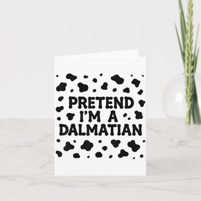 Tarjeta Funny Pretend I'm A Dalmatian Dog Lazy Halloween D (Anverso)