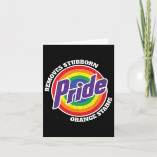 Tarjeta Funny Pride Anti Trump elimina a Stubborn Naranja 
