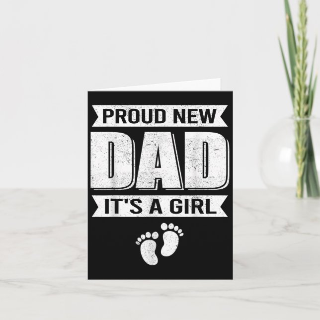 Tarjeta Funny Proud New Dad It's A Girl Gift For Men Cool  (Anverso)