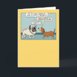 Tarjeta Funny Pug and Dachshund Birthday Card<br><div class="desc">This funny birthday card features a pug who explains to his dachshund friend what you call group of pugs and a group of wiener dogs.</div>