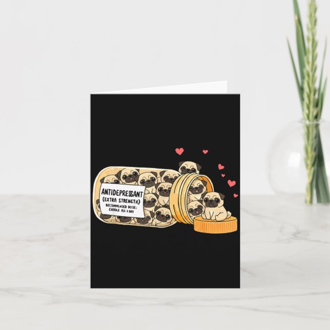 Tarjeta Funny Pug Anti Depressant Mom Dad Kids  (Anverso)