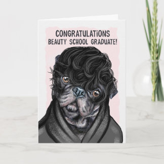 Tarjeta Funny Pug felicita al graduado de la escuela de be