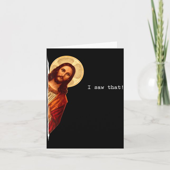 Tarjeta Funny Quote Jesus Meme I Saw That Christian Gift  (Anverso)