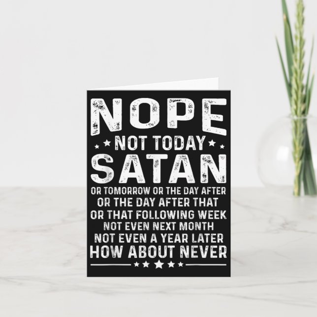 Tarjeta Funny Quote Nope Not Today Satan Never Graphic  (Anverso)