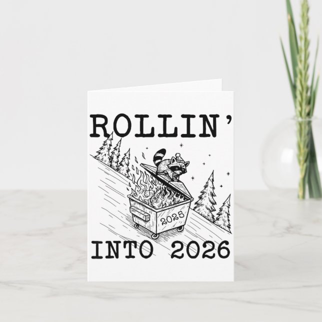 Tarjeta Funny Raccoon 2026 Snarky New Year, Rollin' 2025 I (Anverso)