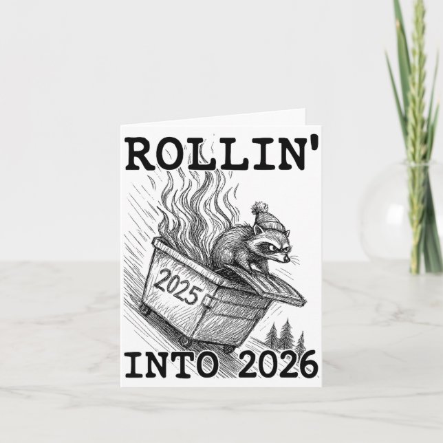 Tarjeta Funny Raccoon Rollin' Into 2026 Dumpster Fire New  (Anverso)