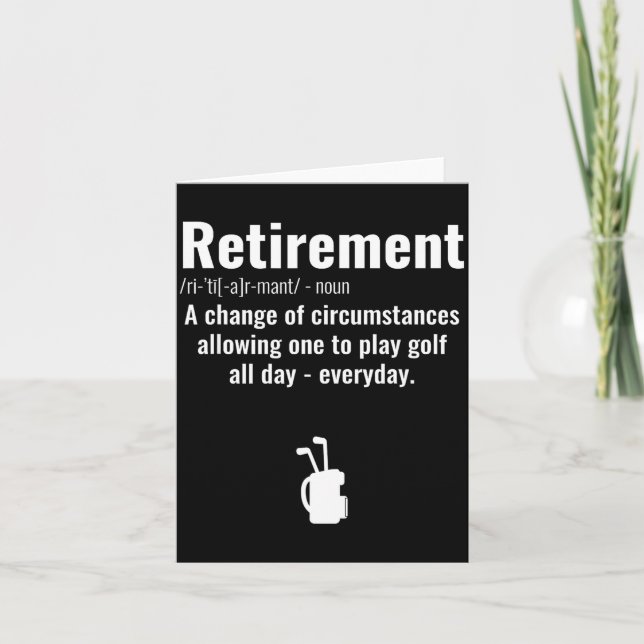 Tarjeta Funny Retirement Golf Quote Retired Golfers Golfin (Anverso)
