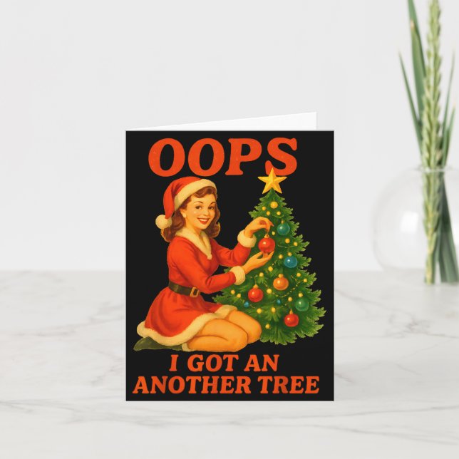 Tarjeta Funny Retro Christmas Oops I Got Another Tree  (Anverso)