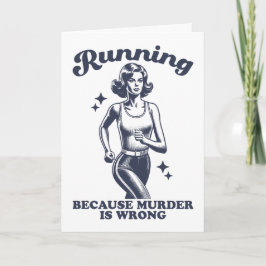Tarjeta Funny Running Because Murder Is Wrong Retro
