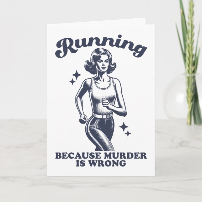 Tarjeta Funny Running Because Murder Is Wrong Retro (Anverso)