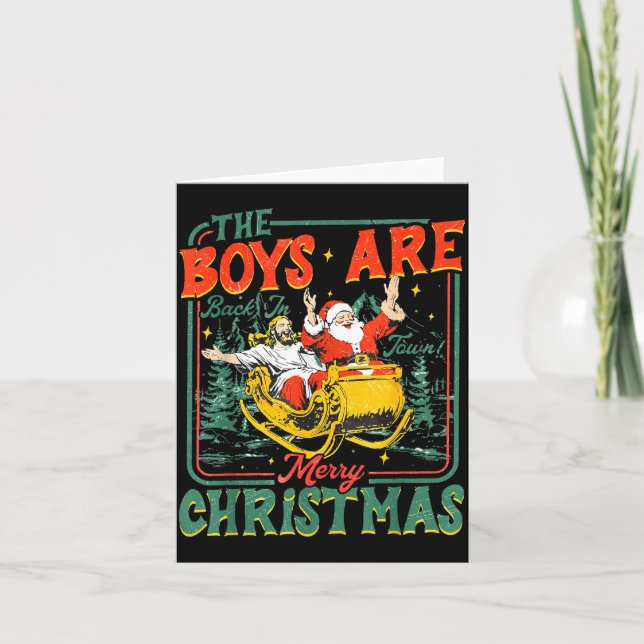 Tarjeta Funny Santa Jesus The Boys Are Back In Town Merry  (Anverso)