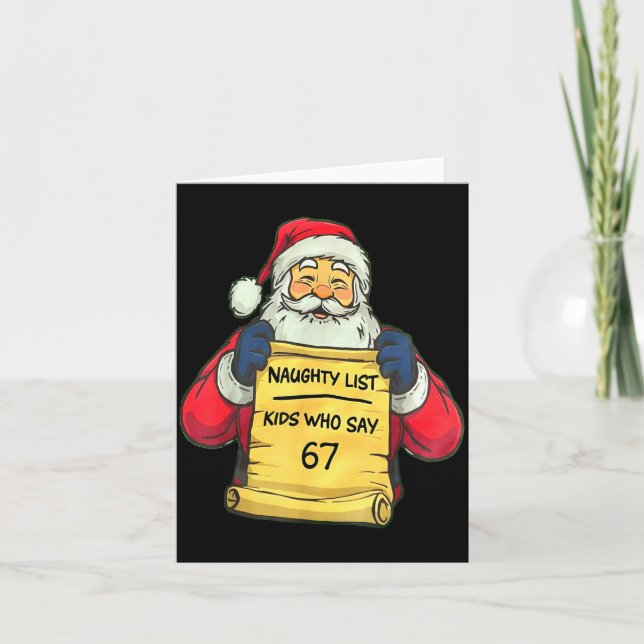 Tarjeta Funny Santa Naughty List Kids Who Say 67 Christmas (Anverso)