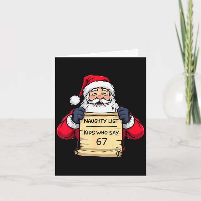 Tarjeta Funny Santa Naughty List Kids Who Say 67 Christmas (Anverso)
