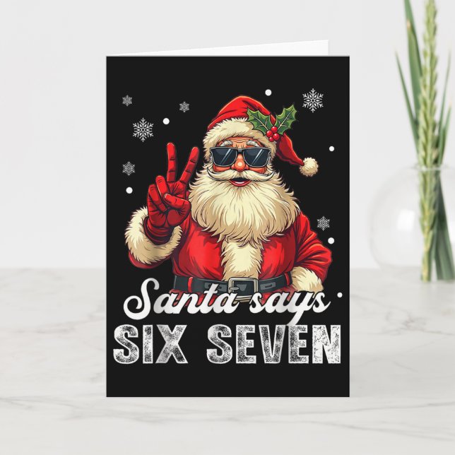 Tarjeta Funny Santa Says Six Seven Christmas 67 Meme Xmas  (Anverso)
