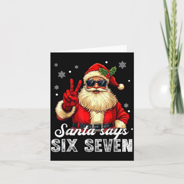 Tarjeta Funny Santa Says Six Seven Christmas 67 Meme Xmas  (Anverso)