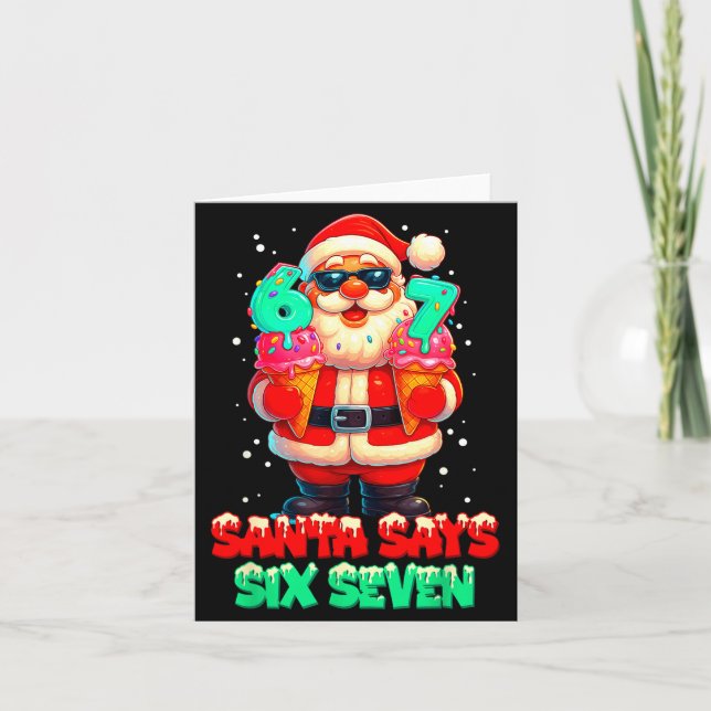 Tarjeta Funny Santa Says Six Seven Christmas 67 Meme Xmas  (Anverso)
