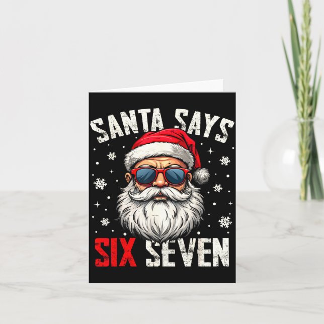 Tarjeta Funny Santa Says Six Seven Christmas 67 Meme Xmas  (Anverso)