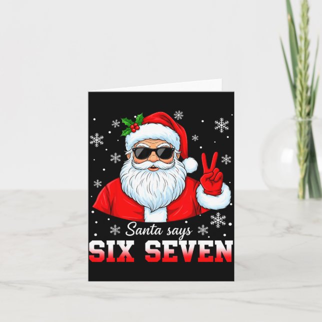 Tarjeta Funny Santa Says Six Seven Christmas 67 Meme Xmas  (Anverso)