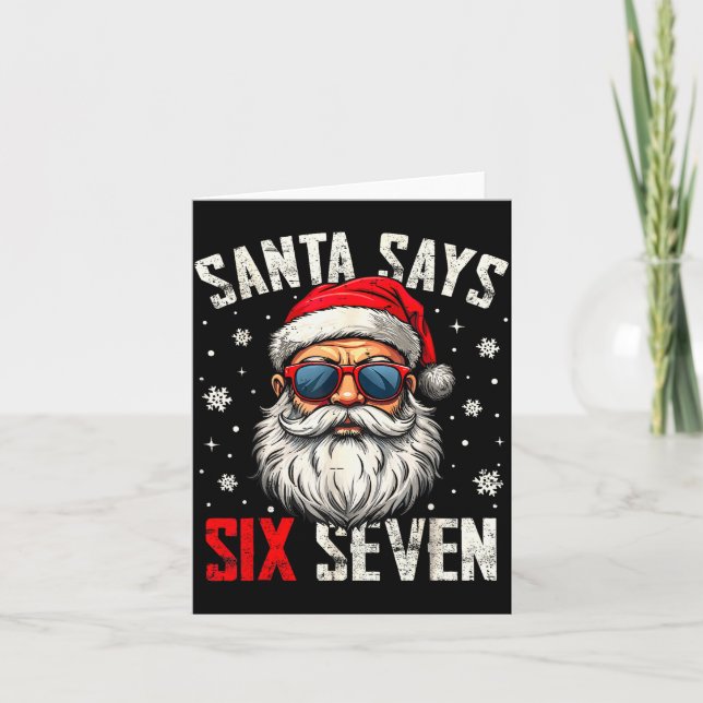 Tarjeta Funny Santa Says Six Seven Christmas 67 Meme Xmas  (Anverso)