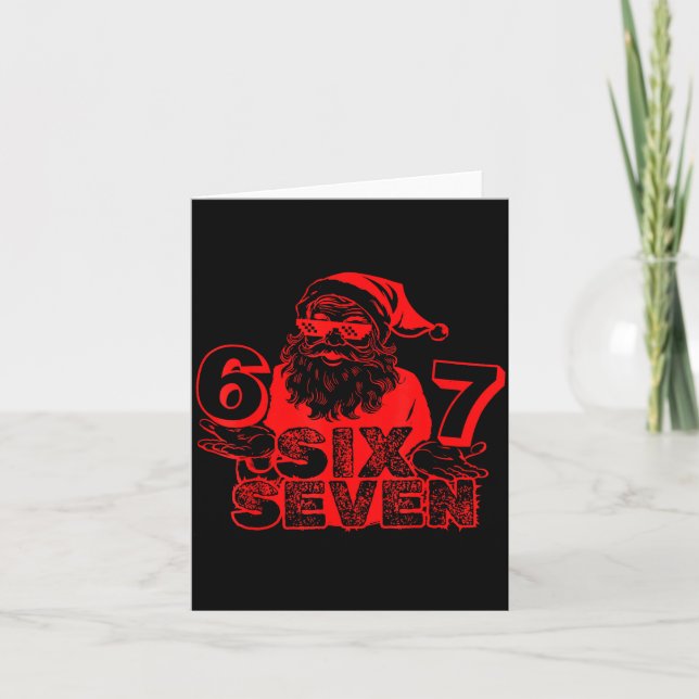 Tarjeta Funny Santa Says Six Seven Xmas 6 7 Meme Christmas (Anverso)