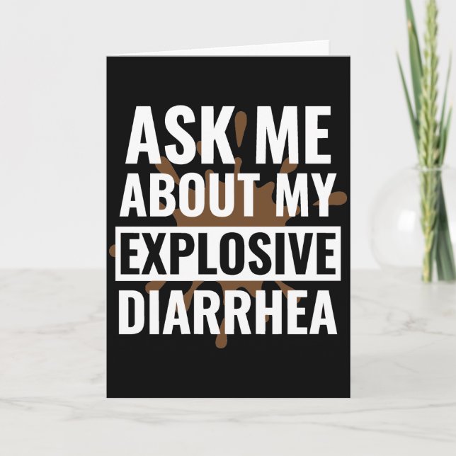 Tarjeta Funny Sarcastic Ask Me About My Explosive Diarrhea (Anverso)