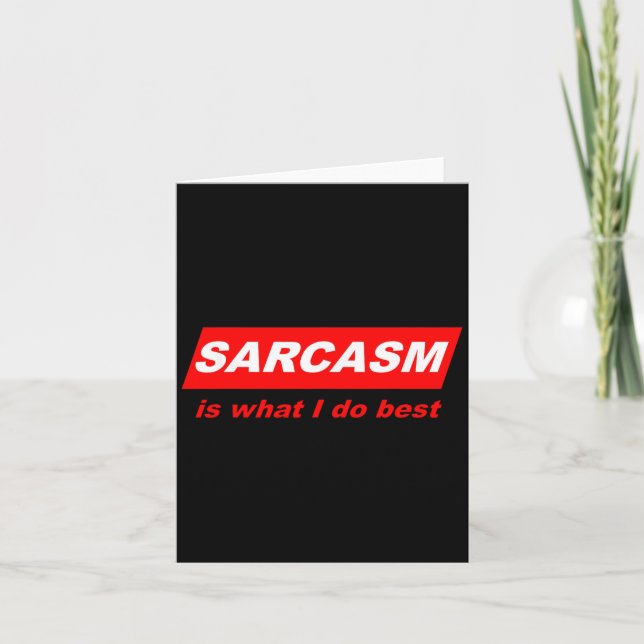 Tarjeta Funny Sarcastic Sarcasm Is What I Do Nerdy Gift  (Anverso)