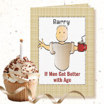 Tarjeta Funny Sassy Mature Male Personalizado Cumpleaños<br><div class="desc">Es alguien que conoces listo para un "viejo humor" Esta tarjeta graciosa puede ser personalizada con su nombre y mensaje para agregar un toque personalizado!</div>