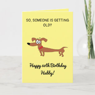 Tarjeta Funny Sausage Dog Snarky Husband 60th Birthday Car