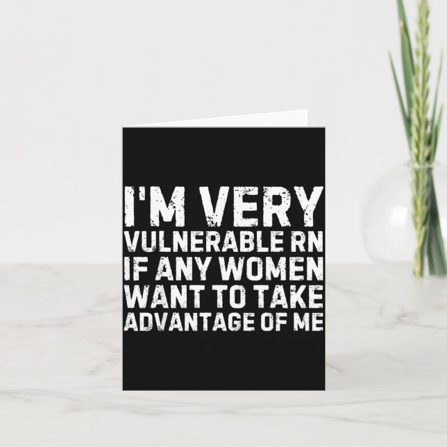 Tarjeta Funny Saying I'm Very Vulnerable Rn Any Women Sarc (Anverso)