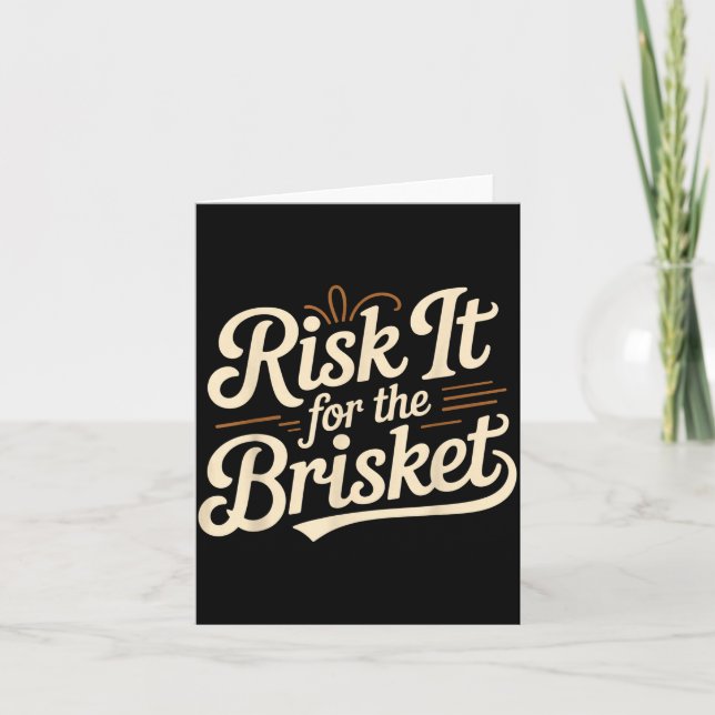 Tarjeta Funny Saying Risk It For The Brisket Bbq Joke Wome (Anverso)
