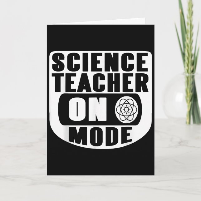 Tarjeta Funny Science Teacher On Mode Activated With Atom  (Anverso)