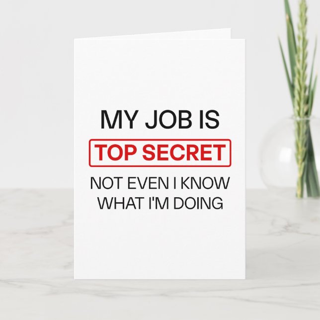 Tarjeta Funny Secret Job Mug - "Mi Trabajo Es El Más Secre (Anverso)