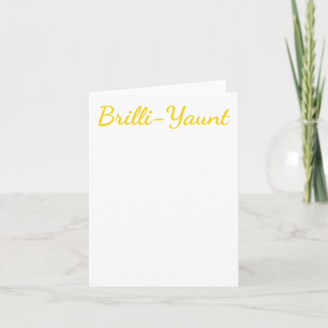 Tarjeta Funny Self-love Quote Brilli-yaunt Pegatina (Anverso)