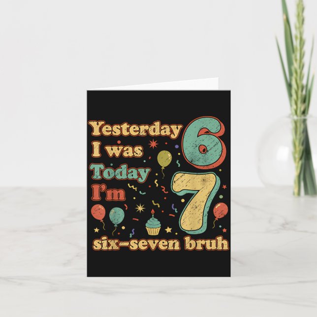 Tarjeta Funny Seven Year Old Birthday Six Seven Bruh Meme  (Anverso)