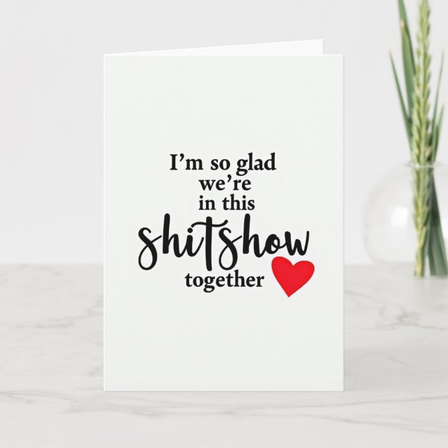 Tarjeta Funny Shitshow Love Card (Anverso)