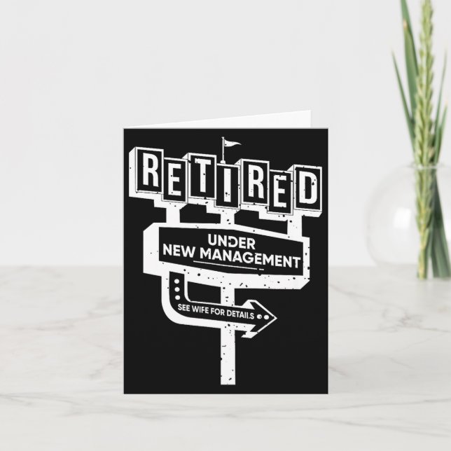 Tarjeta Funny Sign Retired Under New Management See Wife F (Anverso)