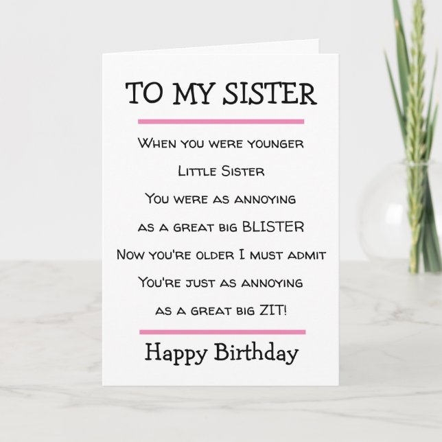 Tarjeta Funny Sister Cheeky Verse Birday Card (Anverso)