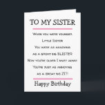 Tarjeta Funny Sister Cheeky Verse Birday Card<br><div class="desc">Bonita tarjeta de cumpleaños con un verso gracioso que mandar a tu hermanita. Adecuado para hermanas con sentido del humor.</div>