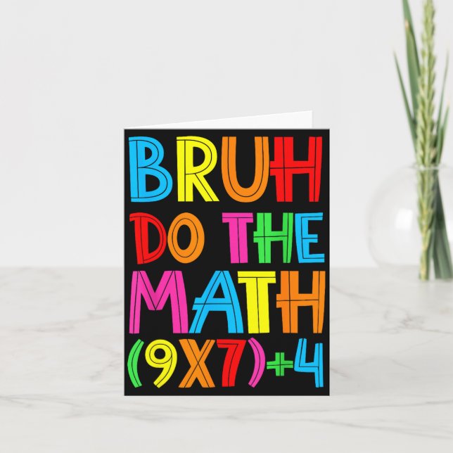 Tarjeta Funny Six Seven Teacher Student Bruh Do The Math 6 (Anverso)