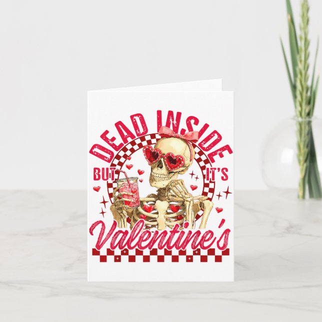 Tarjeta Funny Skeleton Dead Inside But It's Valentine's Da (Anverso)