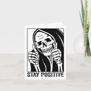Tarjeta Funny Skull Stay Positive Skeleton Halloween Motiv