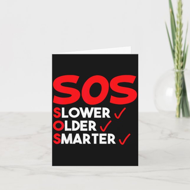 Tarjeta Funny Slower Older Smarter Quote For Men Women  (Anverso)