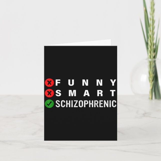 Tarjeta Funny Smart Schizophrenic Schizophrenia Awareness  (Anverso)