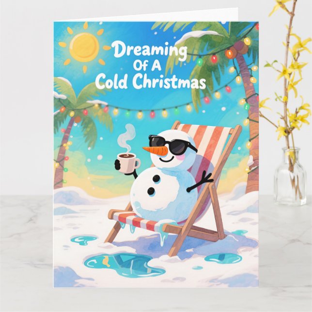 Tarjeta Funny Snowman Beach Christmas Dreaming Of A Cold (flor amarilla)